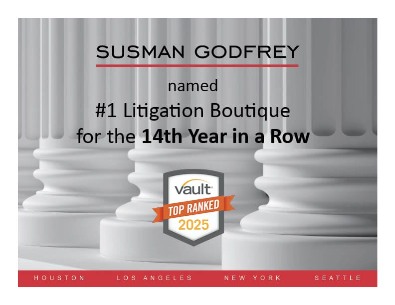Vault Names Susman Godfrey the #1 Litigation Boutique in the Nation for the 14th Year in a Row